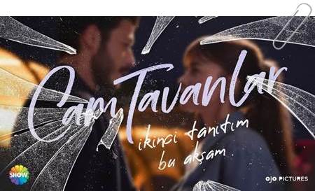 دانلود سریال ترکی سقف های شیشه ای Cam Tavanlar بدون سانسور
